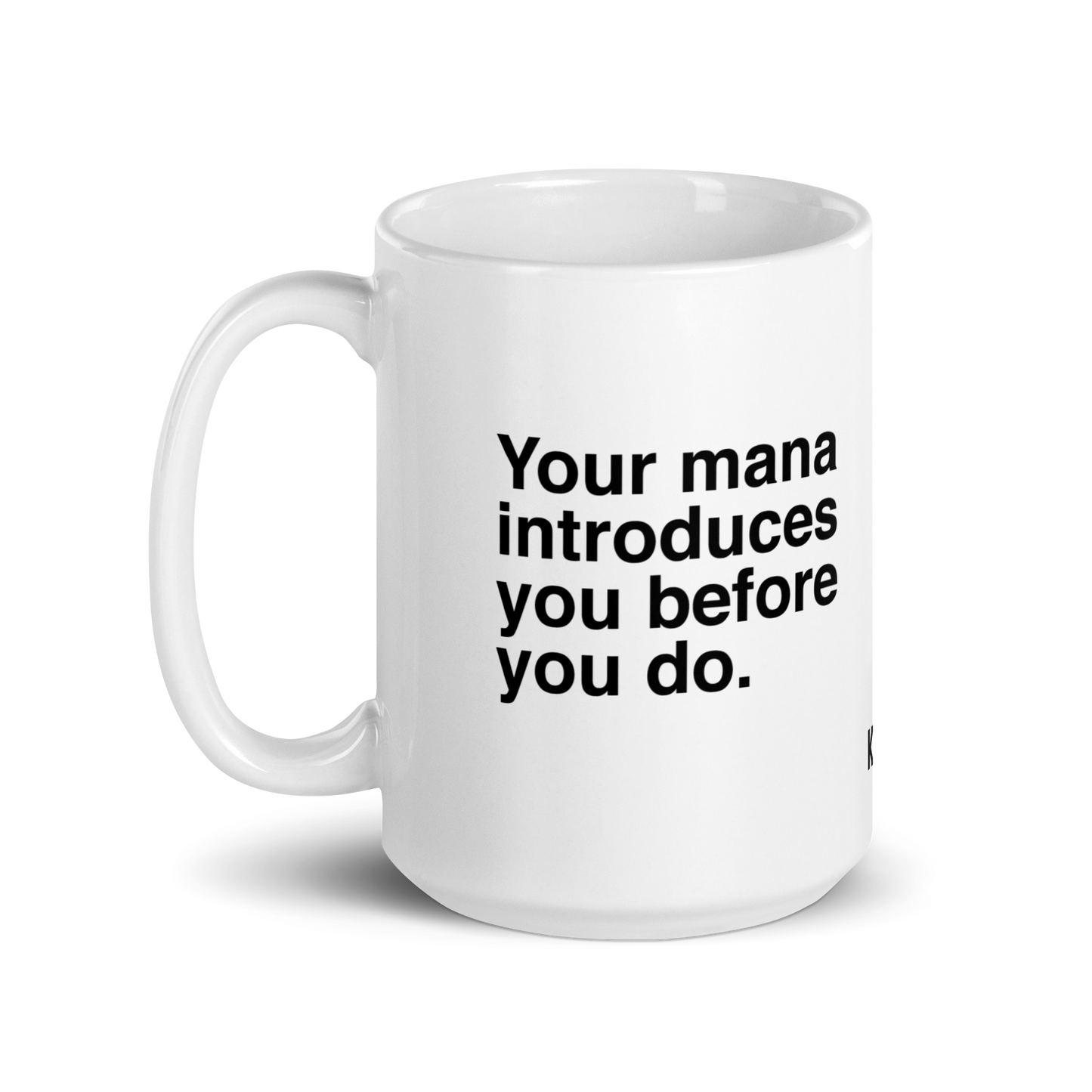 Mana Mug Reminder